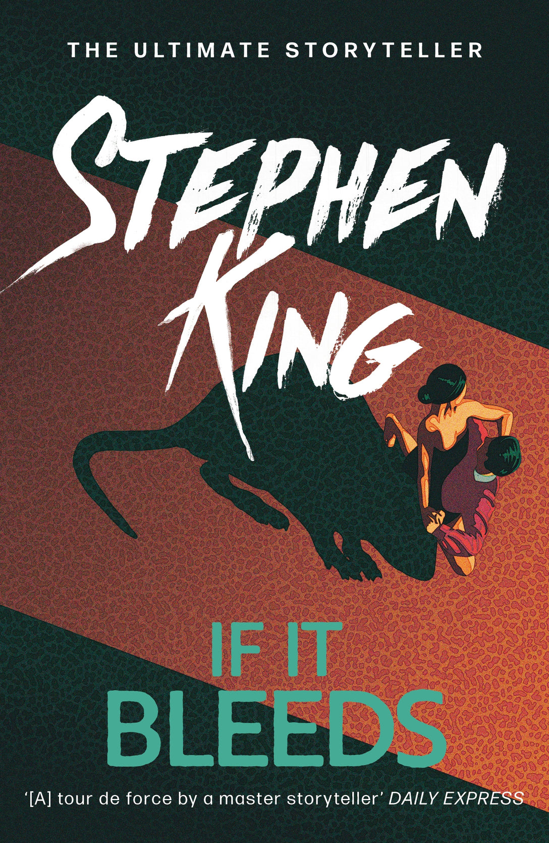 If It Bleeds by Stephen King