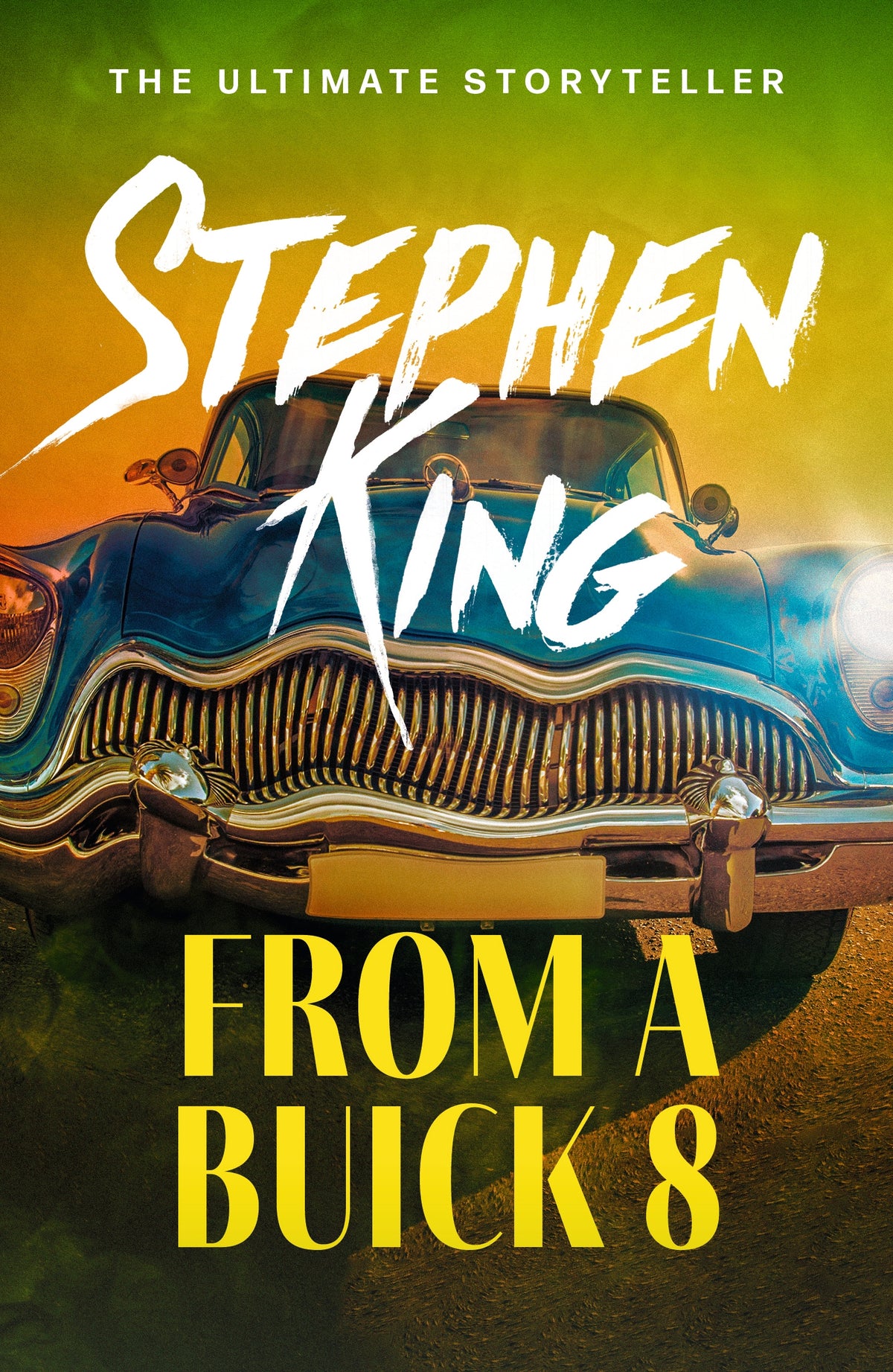 From a Buick 8 by Stephen King
