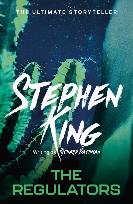 The Regulators by Stephen King, Richard Bachman