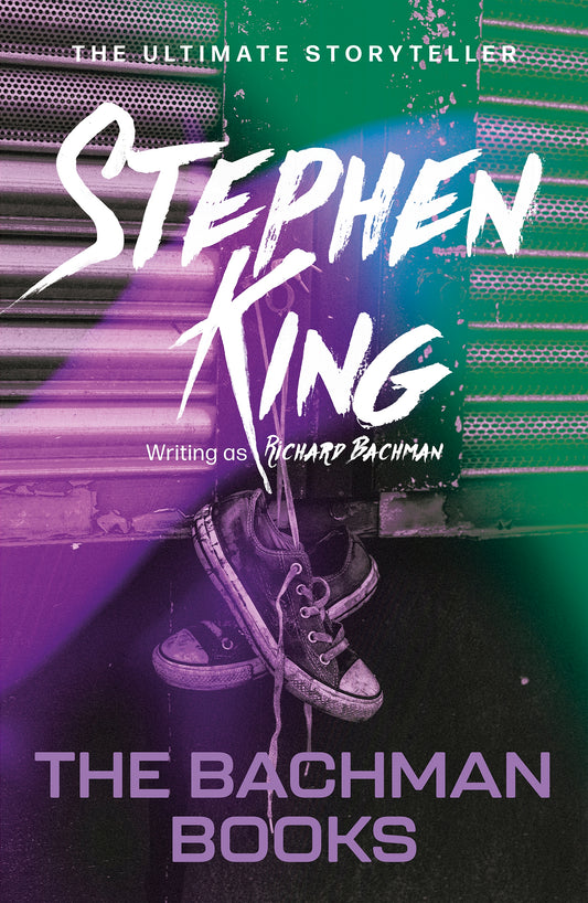 The Bachman Books by Richard Bachman, Stephen King