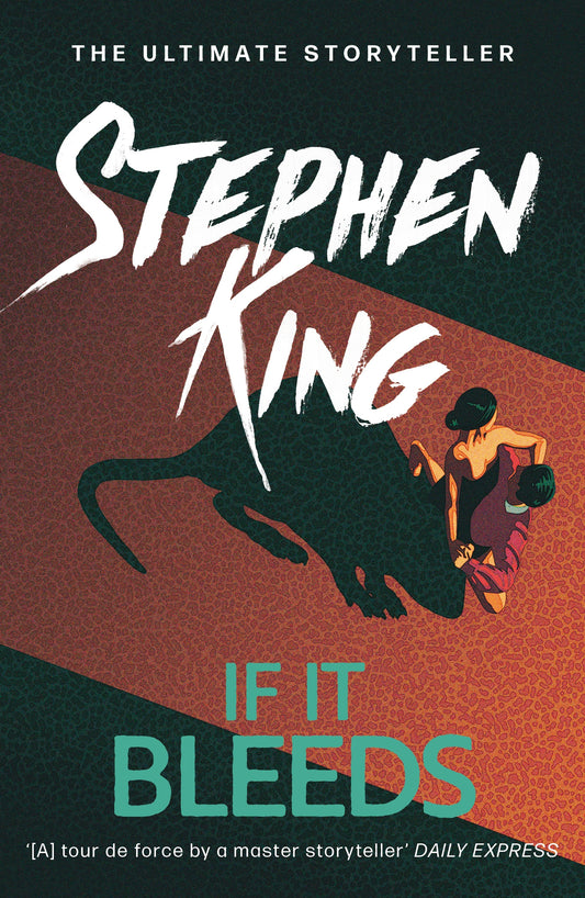 If It Bleeds by Stephen King